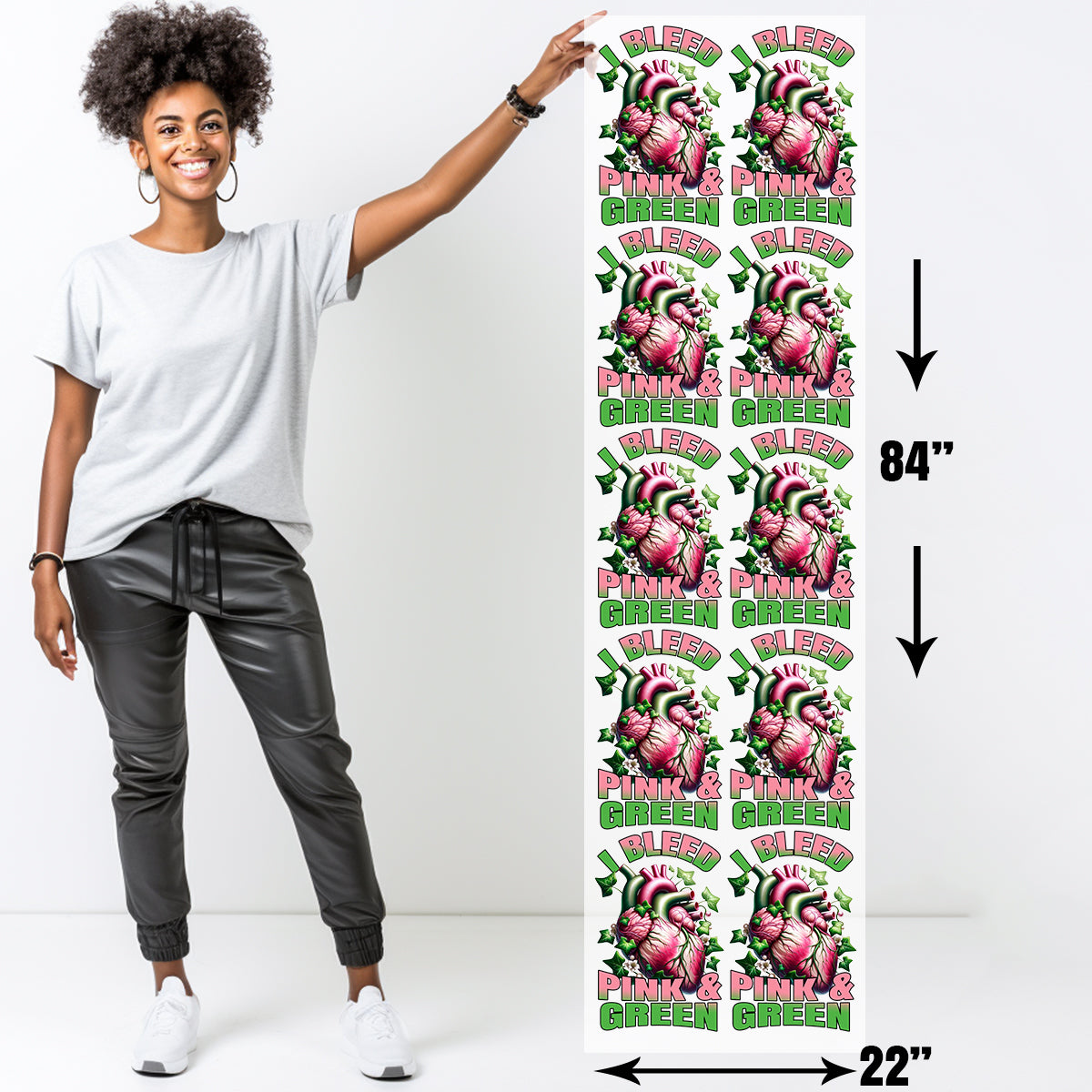 I Bleed Pink and Green AKA DTF Transfer-22x84