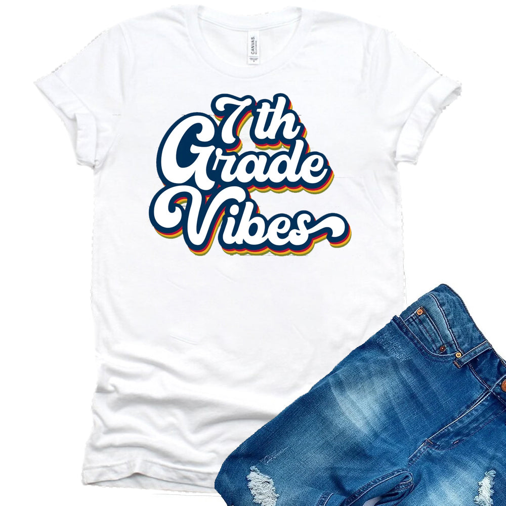 7th Grade Vibes DTF Transfer
