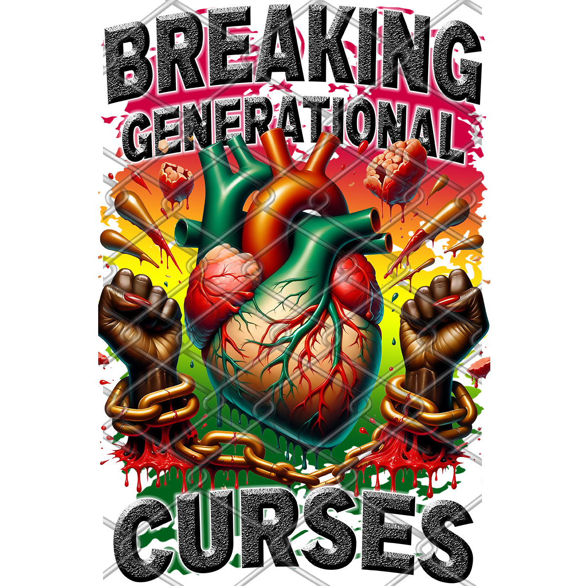 Breaking Generational Curses Woman Fist DTF Transfer