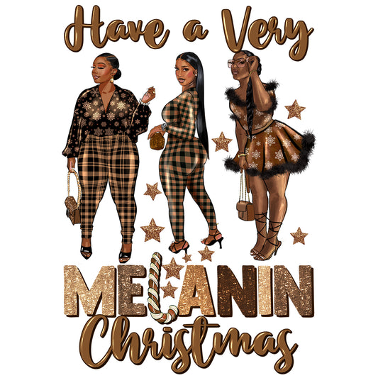 Very Melanin Christmas DTF