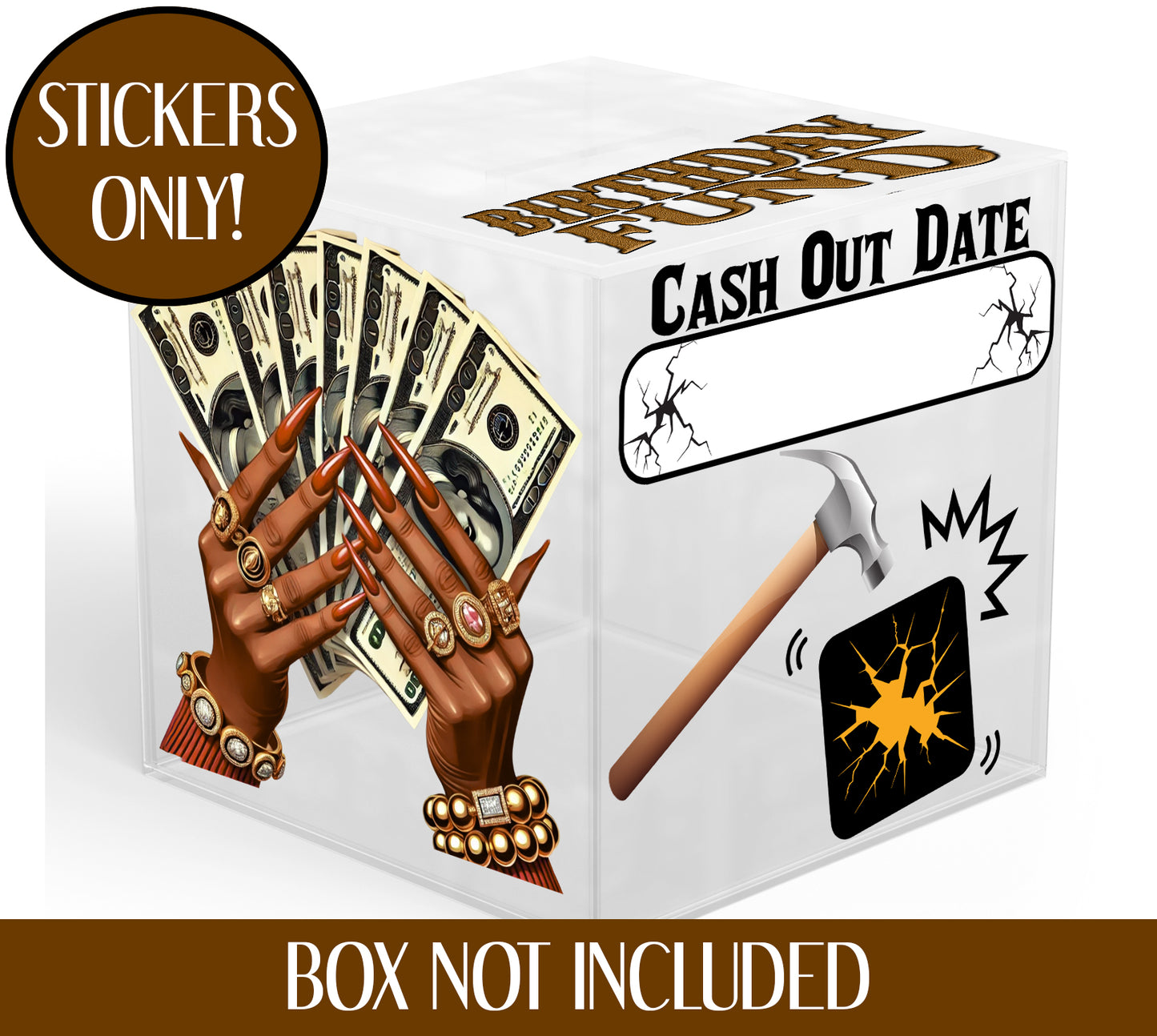 Money Move Womans Hand Smash Box UV DTF Stickers - 22x24
