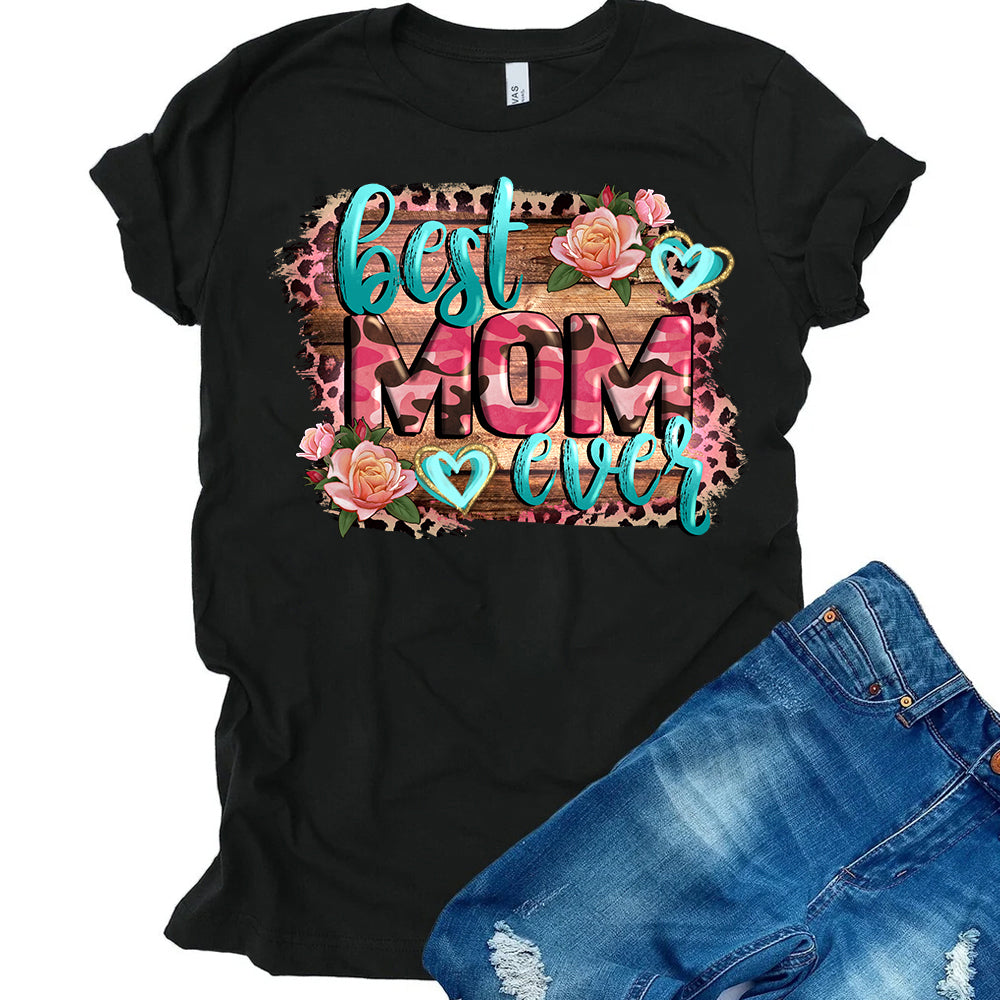 Best Mom Ever DTF Transfer
