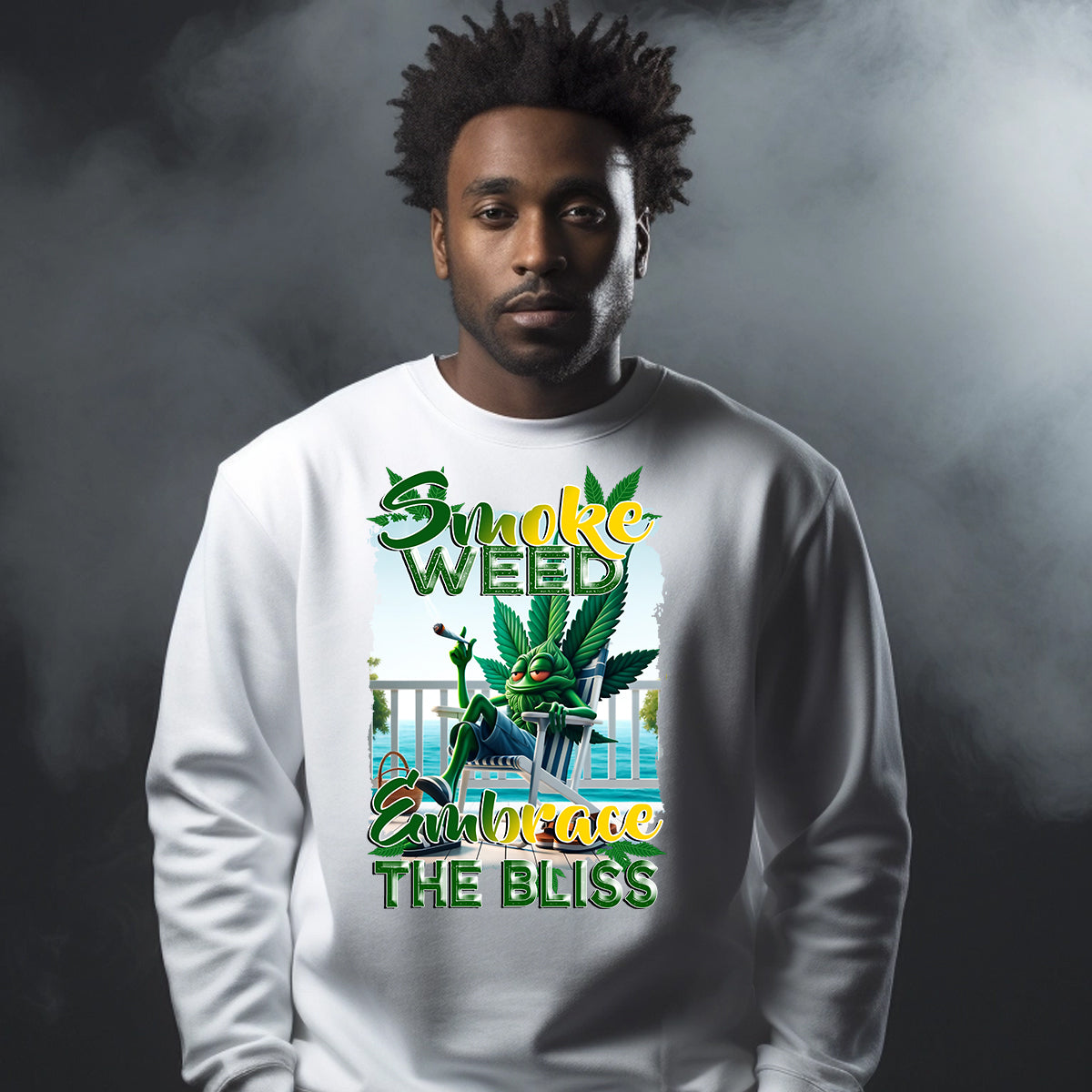 Smoke Weed Embrace the Bliss DTF Transfer