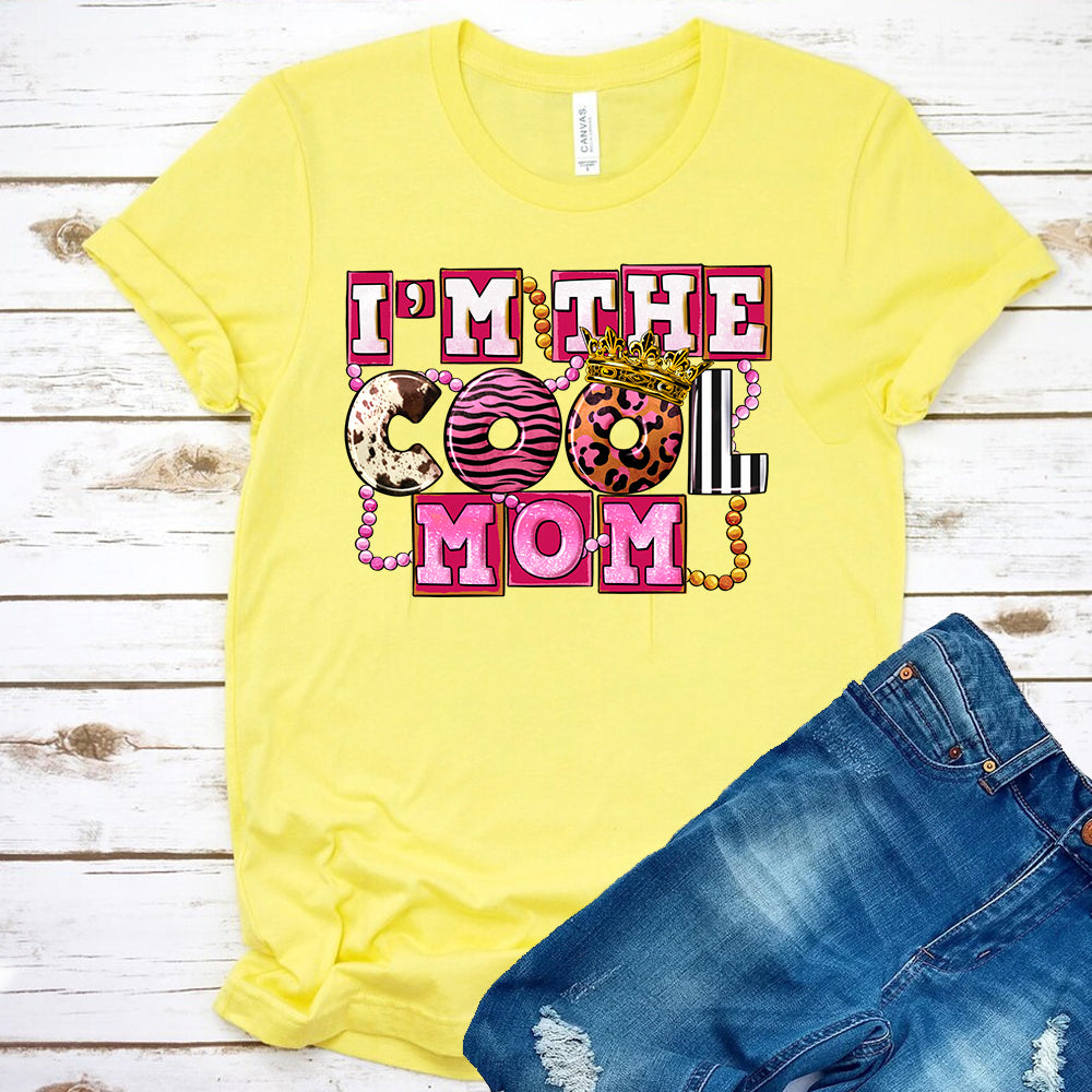 Cool Mom DTF Transfer