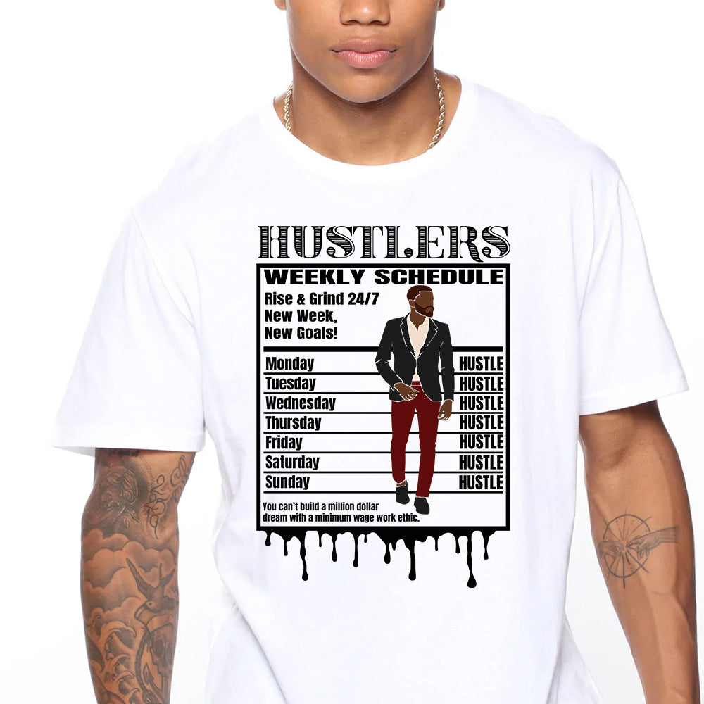 Hustlers Weekly Schedule DTF Transfer - man