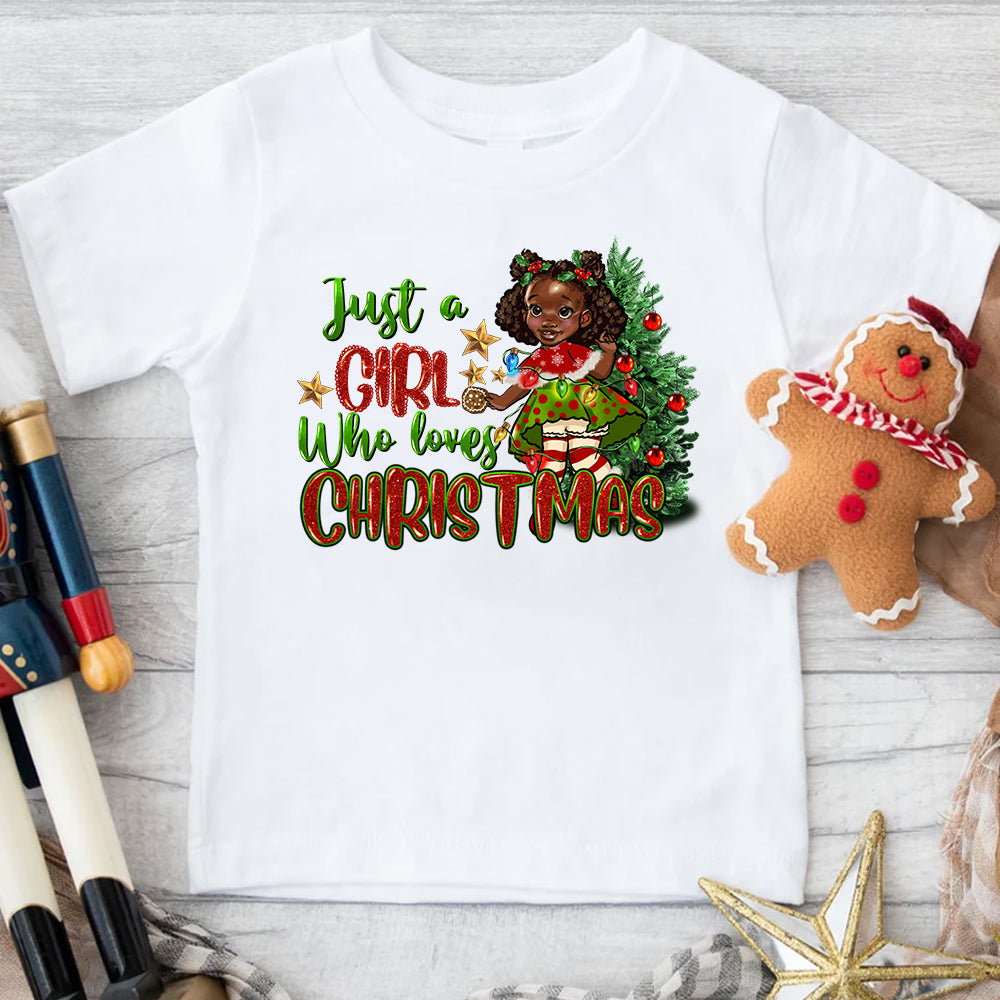 Just a Little Girl Who Loves Christmas DTF Transfer