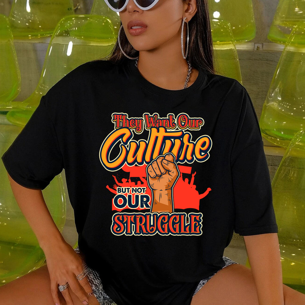 Want Our Culture DTF Transfer