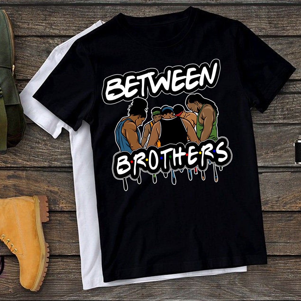 Between Brothers Dripping DTF Transfer