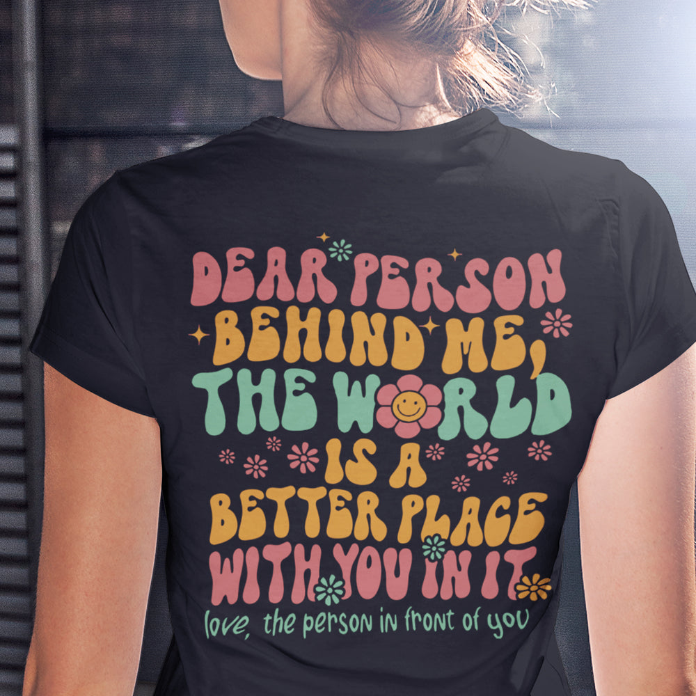 Dear Person Behind Me DTF Transfer