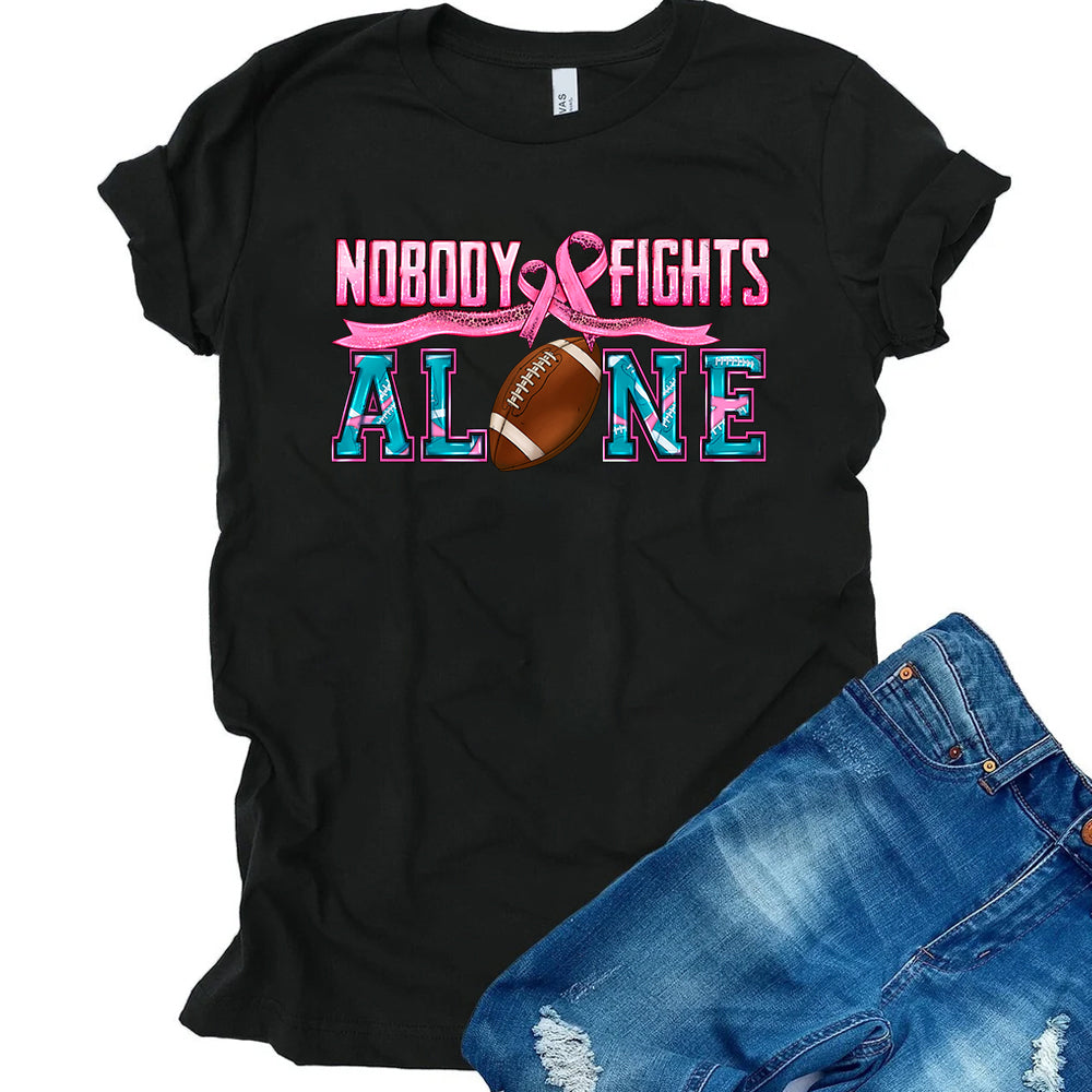 Nobody Fights Alone DTF Transfer