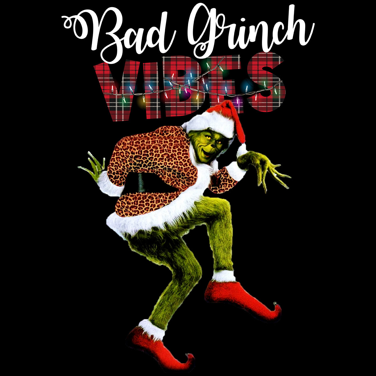 Bad Grinch Vibes DTF