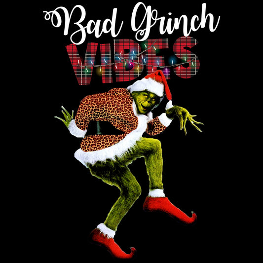 Bad Grinch Vibes DTF