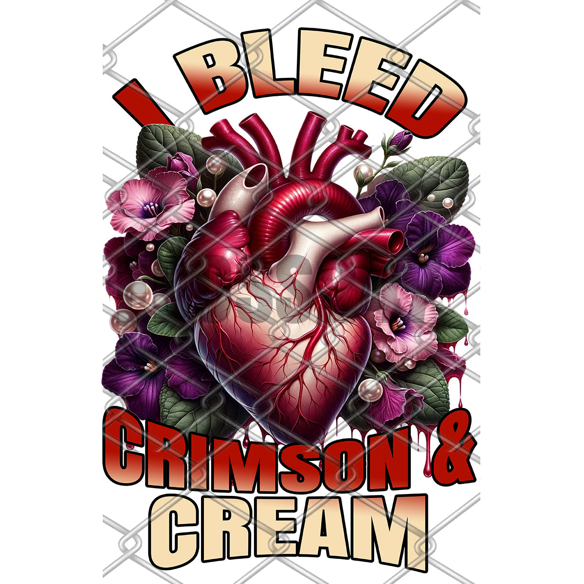 I Bleed Crimson and Cream DST DTF Transfer-22x84