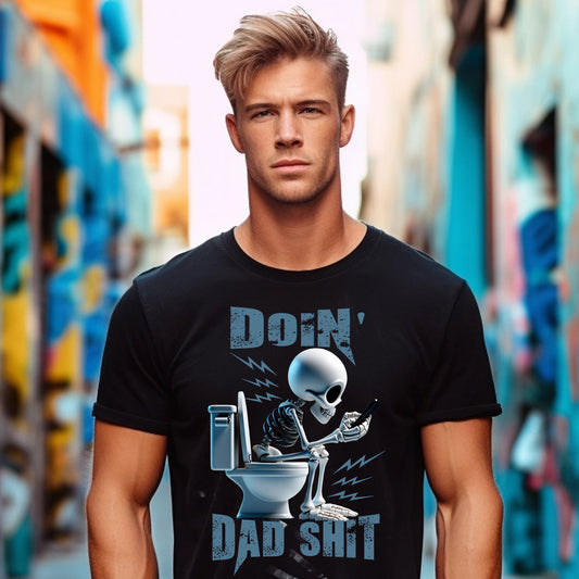 Doing Dad Shit Skull DTF Transfer