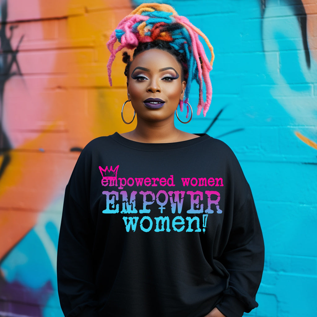 Empowered Women Empower Women DTF Transfer – dtftransfers247