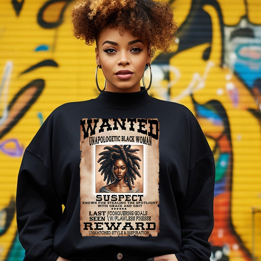 Wanted Unapologetic Black Woman Locs DTF Transfer