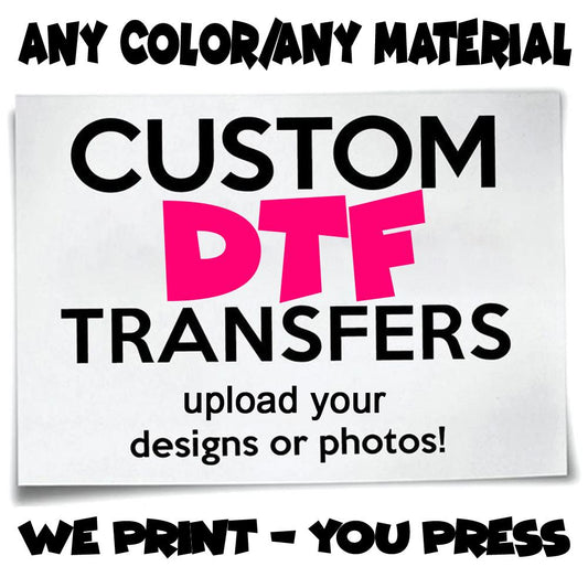 Custom TShirt DTF Transfer - 11x16
