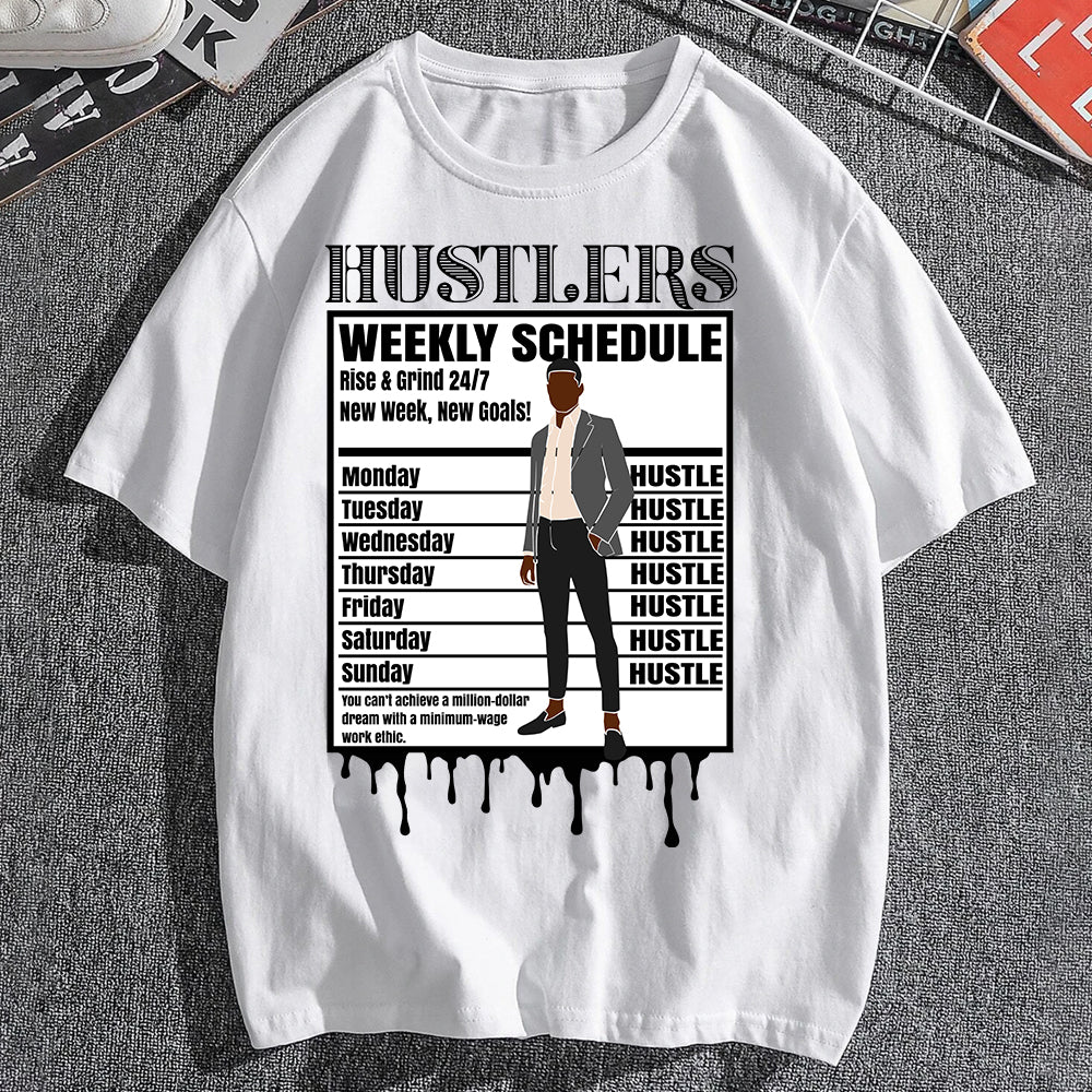 Hustlers Weekly Schedule DTF Transfer - man3