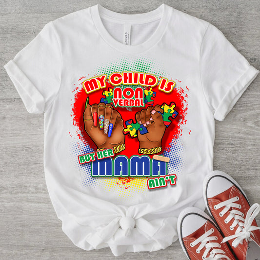NonVerbal Child Her Mama DTF Transfer