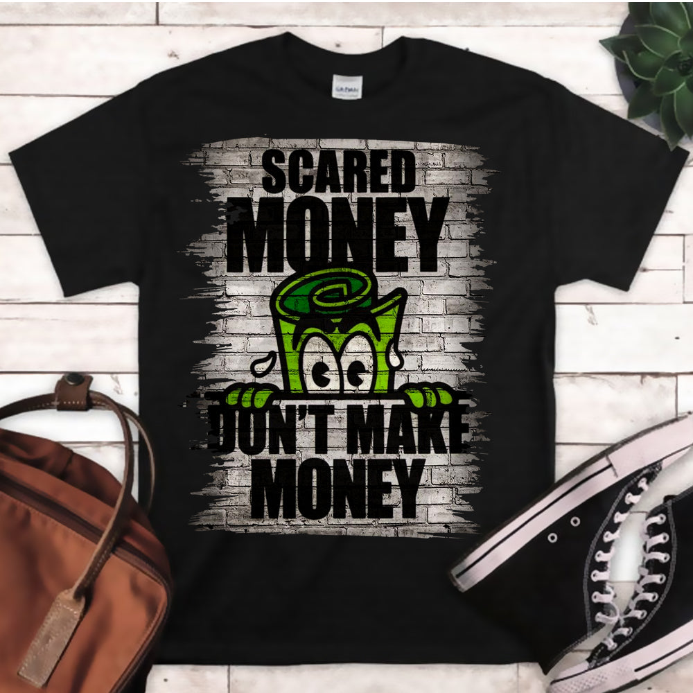 Scared Money DTF Transfer