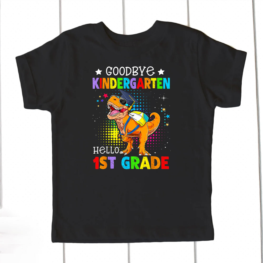 Goodbye Kindergarten Hello 1st Grade DTF Transfer